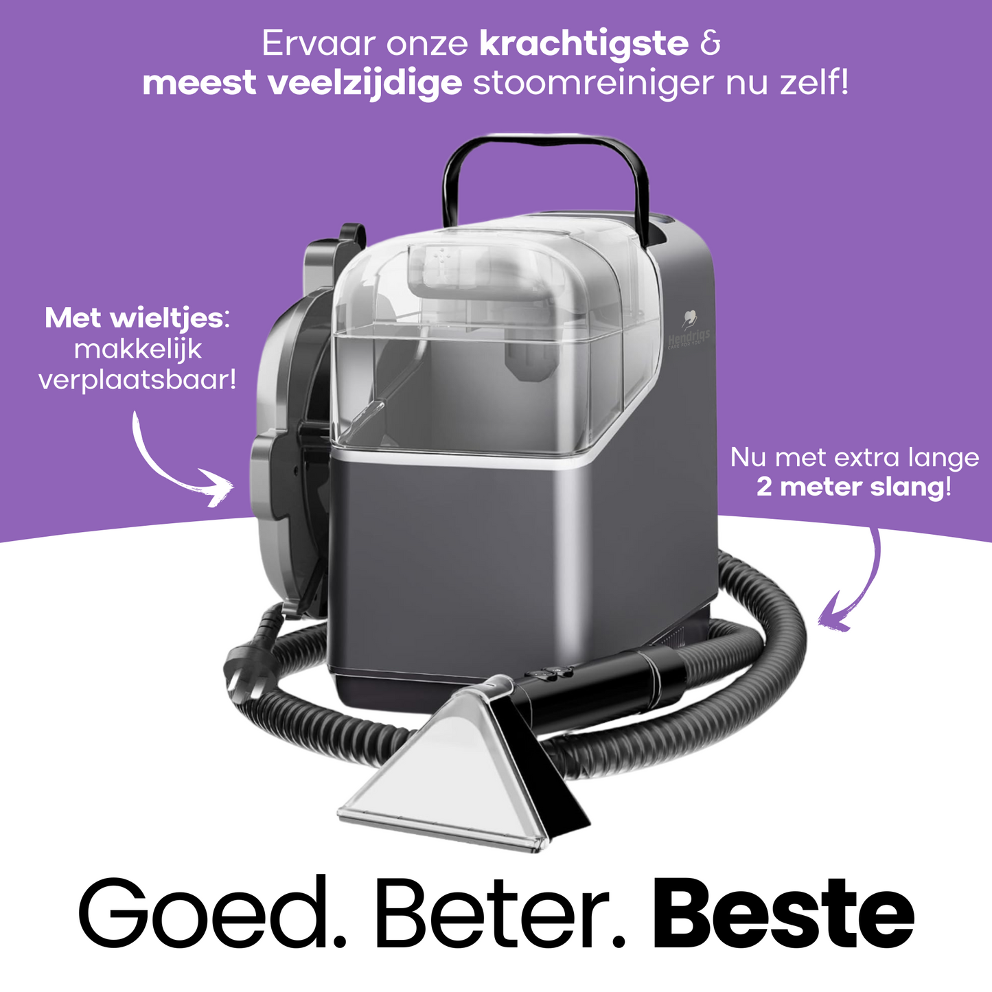 Hendriqs® 4-1 Tapijtreiniger - 105 °C Stoomreiniger met Anti-Verstopping Functie & Wieltjes en Automatisch Snoeroprolsysteem - Zetelreiniger - Vlekkenreiniger - Bank Reiniger - Meubelreiniger - Bankreiniger - Reinigingsmachine